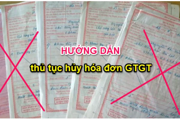 Các trường hợp hủy hóa đơn theo quy định mới nhất