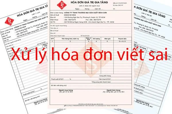 Cách xử lí khi viết sai hóa đơn GTGT