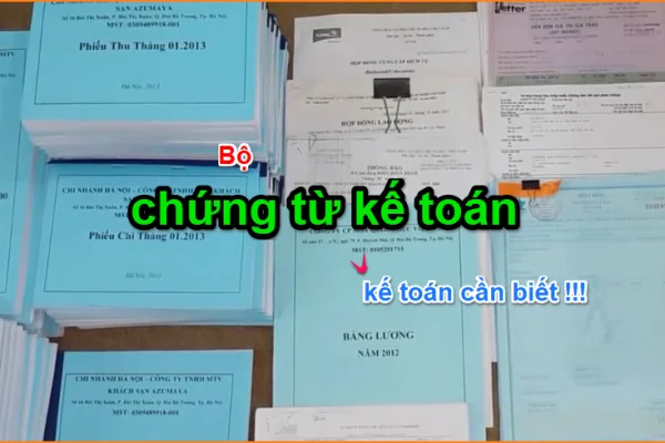 Bộ hồ sơ chứng từ kế toán cần biết