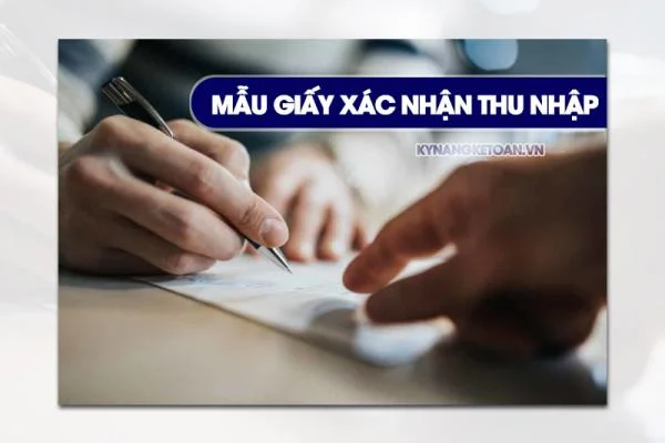 Mẫu Giấy Xác Nhận Thu Nhập Mới Nhất Kèm File Word Download