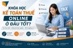 Khóa Học Kế Toán Thuế Online Ở Đâu Tốt, Học Xong Làm Được Nghiệp Vụ?
