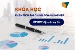 Khóa Học Phân Tích Tài Chính Doanh Nghiệp [REVIEW Địa Chỉ Uy Tín]