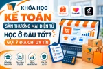 khoa-hoc-ke-toan-san-tmdt-hoc-o-dau-tot
