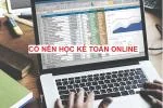 Có nên học kế toán online không?