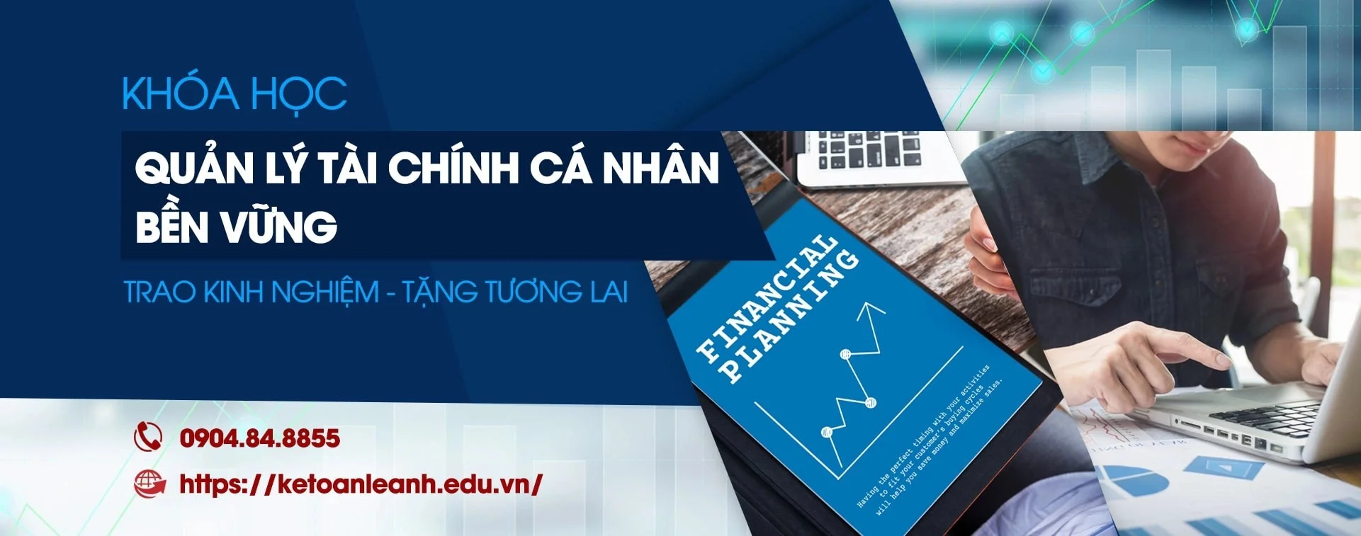 Khóa Học Quản Lý Tài Chính Cá Nhân Bền Vững - Kế Toán Lê Ánh