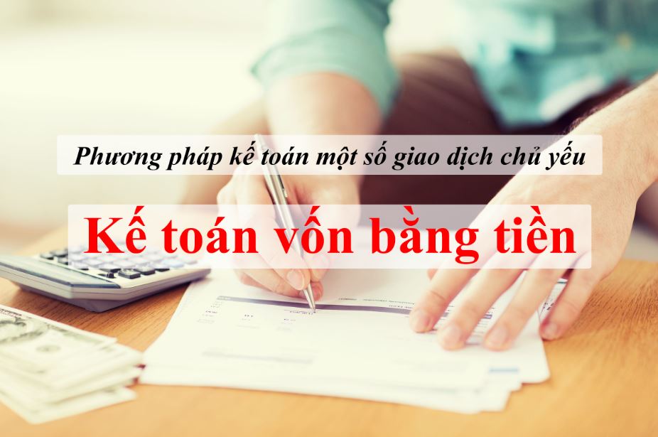 Kế toán vốn bằng tiền