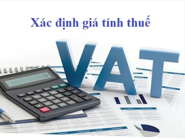 Xác định giá tính thuế GTGT của hàng hoá, dịch vụ